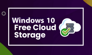 Free cloud storage for windows 10