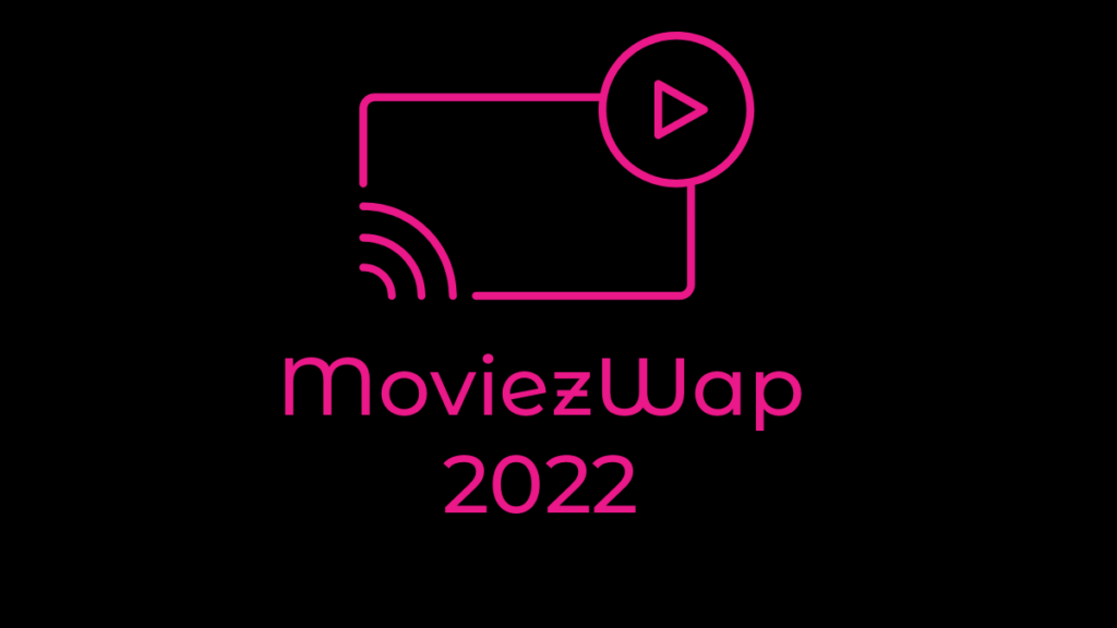 MoviezWap 2022